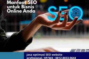 Jasa SEO Website : Manfaat untuk Bisnis Online Anda