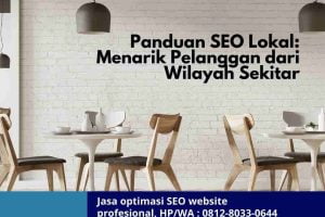 Jasa SEO Bulanan: Panduan SEO Lokal, Menarik Pelanggan dari Wilayah Sekitar