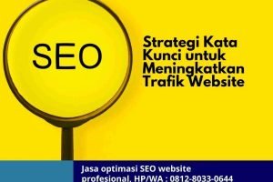 Jasa SEO Website Murah : Strategi Kata Kunci untuk Meningkatkan Trafik Website